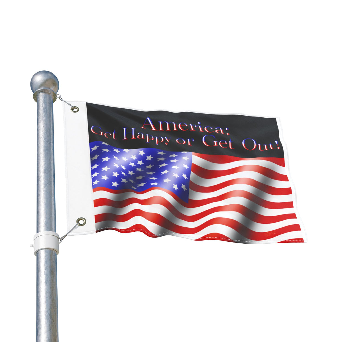 Double-Sided American Flag - "America: Get Happy or Get Out!" Patriotic Outdoor Banner